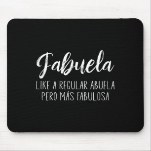 Frauen wie eine regelmäßige Abuela Para Fabuela Mu Mousepad