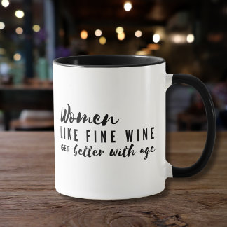Frauen wie feiner Wein werden mit dem Alter besser Tasse
