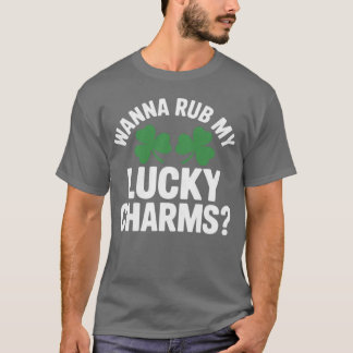 Frauen wollen meine Glücksbringer reiben Erwachsen T-Shirt