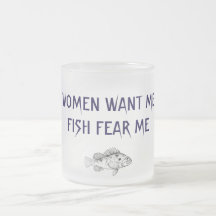 FRAUEN WOLLTE MIR FISH ANGST MICH TASSE