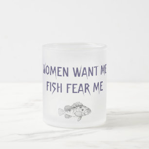 FRAUEN WOLLTE MIR FISH ANGST MICH TASSE