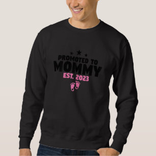 Frauen wurden im Mommy 2023 von Mädchen beworben,  Sweatshirt