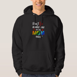 Frauen zwingen mich nicht dazu, meine Mama als sch Hoodie
