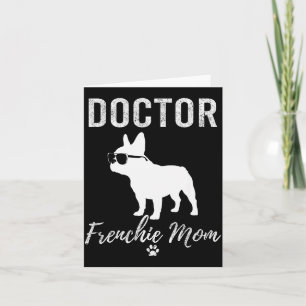 Frauenarzt Frenchie Mom-Shirt Lustiger Hunde-Liebh Karte