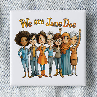 Frauenbewegung Wir sind Jane Doe Pinback Button