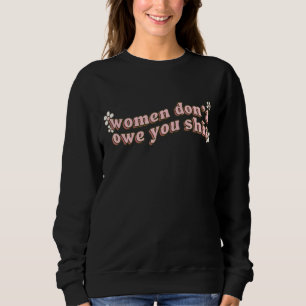Frauenförderung Frauenrechte Gleichstellung Sweatshirt