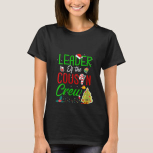 Frauenführer der Cousin-Crew Weihnachten T-Shirt