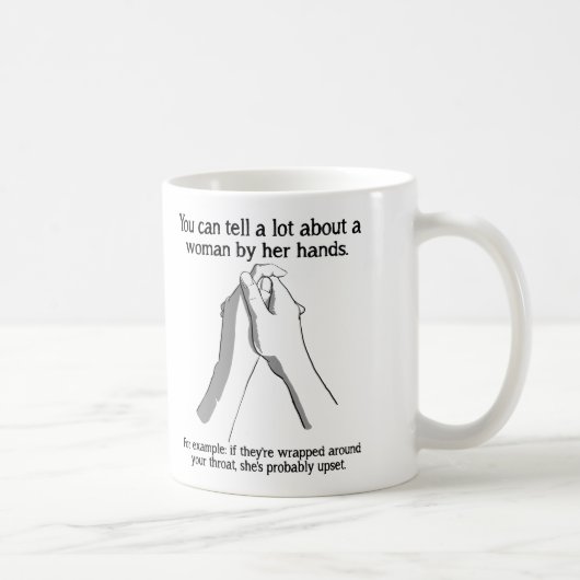Frauenhände Funny Mug Kaffeetasse (Rechts)
