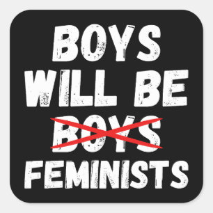Frauenjunge - Jungen werden Feministen sein II Quadratischer Aufkleber