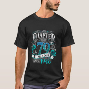 Frauenkapitel 79 Fantastisch seit 1946 79. Geburts T-Shirt