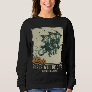 FrauenkHalloween-T-Shirt - Mädchen werden Mädchen  Sweatshirt