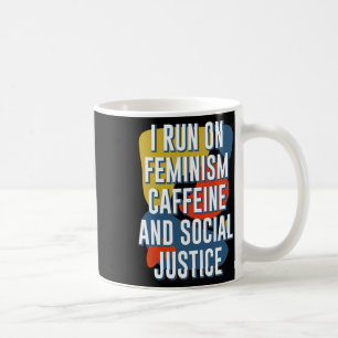 Frauenkoffein und Femini der sozialen Gerechtigkei Kaffeetasse