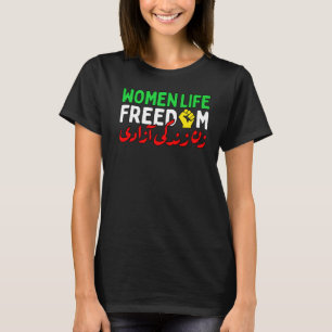 Frauenleben Freiheit Unterstützung Persisch Zan Ze T-Shirt