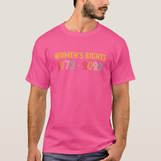 Frauenrechte 1973 2022 Reproduktionsrechte Femi T-Shirt
