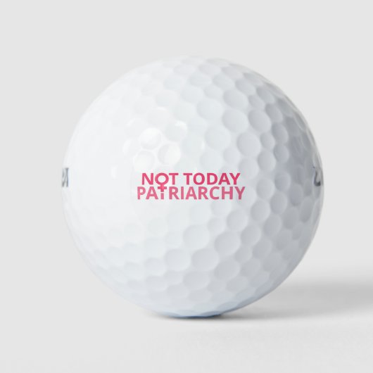 Frauenrechte Feministin - nicht heute Patriarchat Golfball (Vorderseite)