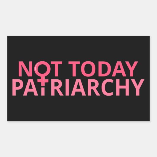Frauenrechte Feministin - nicht heute Patriarchat Rechteckiger Aufkleber (Vorderseite)