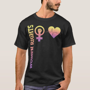 Frauenrechte Frauenrechte - Frauen stärken Rolle d T-Shirt