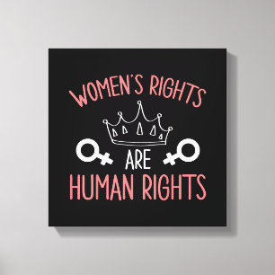 Frauenrechte Frauenrechte sind Menschenrechte Leinwanddruck