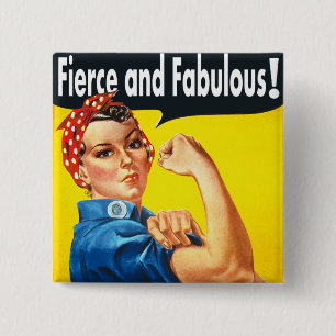 Frauenrechte Rosie The Riveter Fierce und Fantasti Button