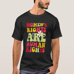 Frauenrechte sind Humen Rights Feminist 1973 T-Shirt