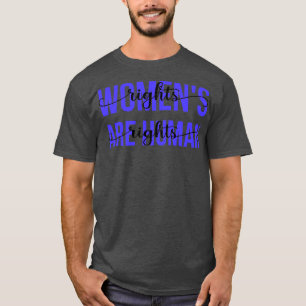Frauenrechte sind Menschenrechte III T-Shirt