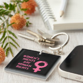 Frauenrechte sind Menschenrechte Schlüsselanhänger (Vorderseite rechts)