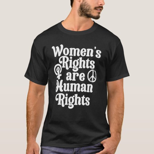 Frauenrechte sind Menschenrechte T-Shirt (Vorderseite)