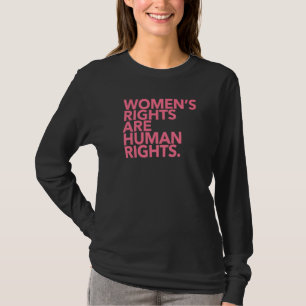 Frauenrechte sind Menschenrechte T-Shirt