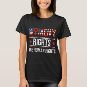 Frauenrechte sind Menschenrechte T-Shirt