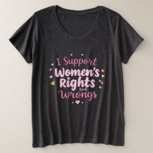 Frauenrechte und Fehlinterpreisträger Große Größe T-Shirt