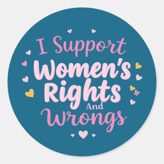 Frauenrechte und Fehlinterpreisträger Runder Aufkleber (Vorderseite)