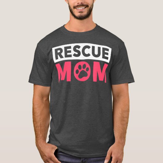 Frauenrettungsgeschenk für Hunde - Mama der Rettun T-Shirt (Vorderseite)