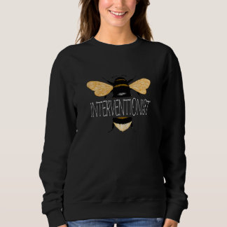 Frauens Interventionistische Biene Lehrerin Biene Sweatshirt