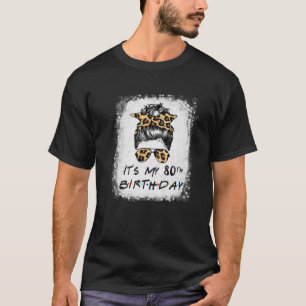Frauenspass Es ist mein 80. Geburtstag, Girl Leopa T-Shirt