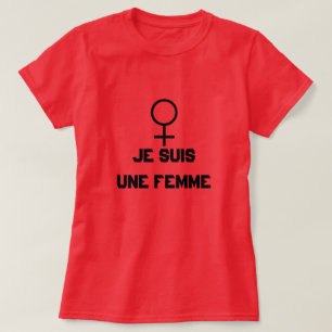 Frauenzeichen mit Text Je suis une femme T-Shirt