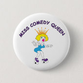 Fräulein Comedy Queen Round Button (Vorderseite)