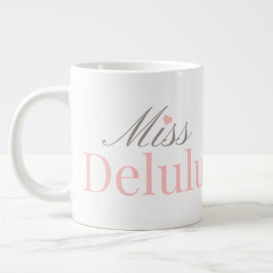 Fräulein Delulu, Lustiges rosa ästhetisches Gesche Jumbo-Tasse