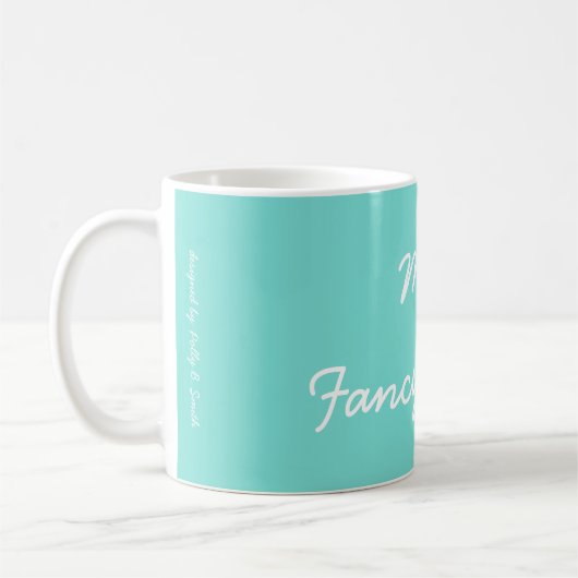 Fräulein Fancy Pants Mug Kaffeetasse (Links)