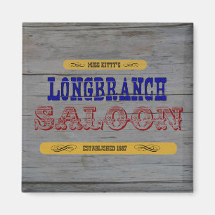 Fräulein Kittys Long Branch Saloon Magnet