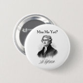 Fräulein Me Yet? (Thomas Jefferson) Button (Vorne & Hinten)