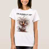 Frazzle AF T-Shirt (Vorderseite)