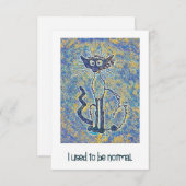 Frazzled Cat "I used to be Normal"-Karte Dankeskarte (Vorne/Hinten)