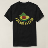 Fre Shavacado, Fresh Avocado for Men Women, Guacam T-Shirt (Design vorne)