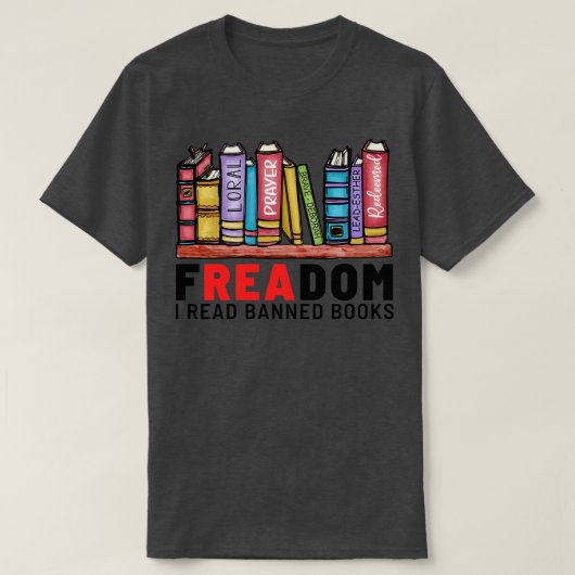 Freadom I Read Banned Books 3 T-Shirt (Design vorne)