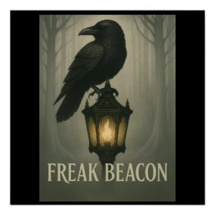 Freak Beacon Raven Glossy Poster