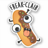 Freak-clair Funny Eclair Pun Aufkleber (Vorderseite)