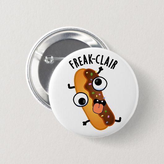 Freak-clair Funny Eclair Pun Button (Vorne & Hinten)