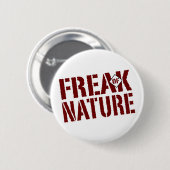 Freak der Natur Button (Vorne & Hinten)