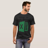 Freak in den Excel-Blättern T-Shirt (Vorne ganz)