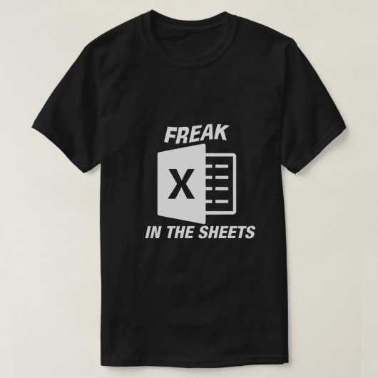 Freak in Excel-Sheets T-Shirt (Design vorne)